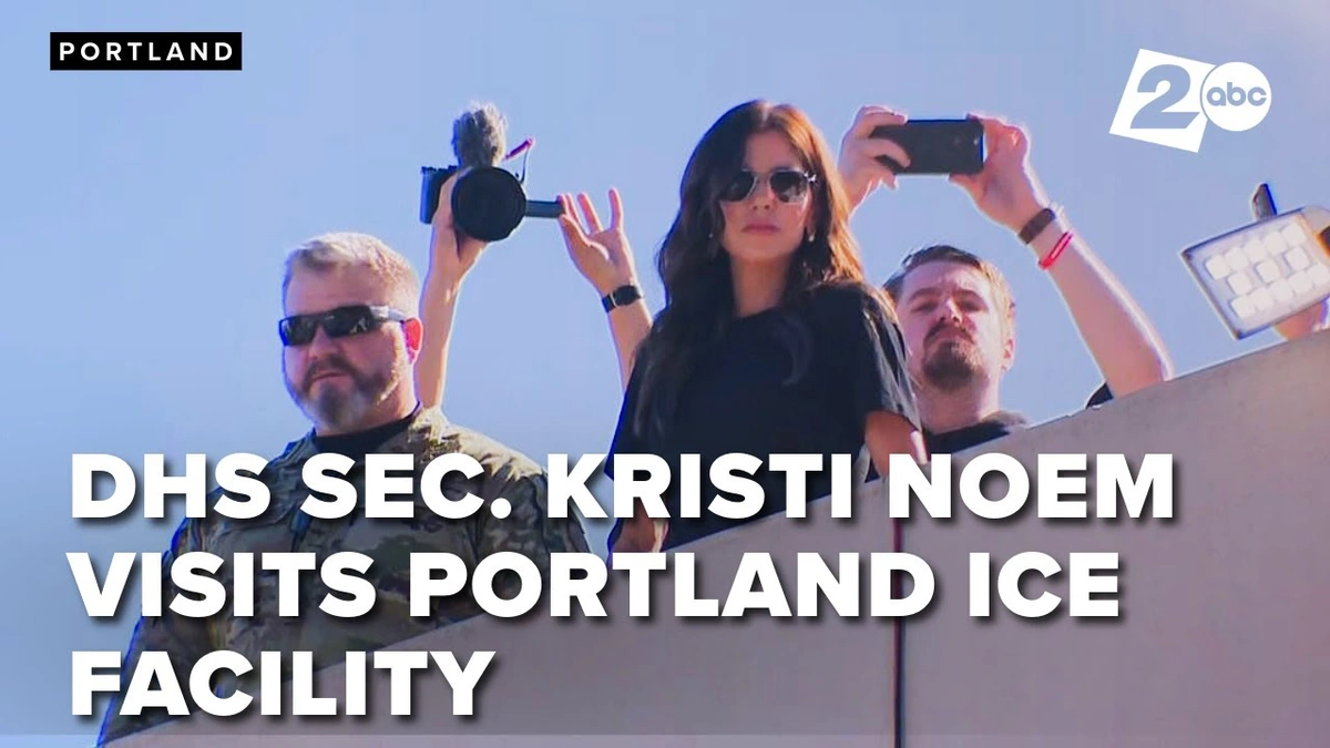 Why Portland? Decoding the Noem Visit