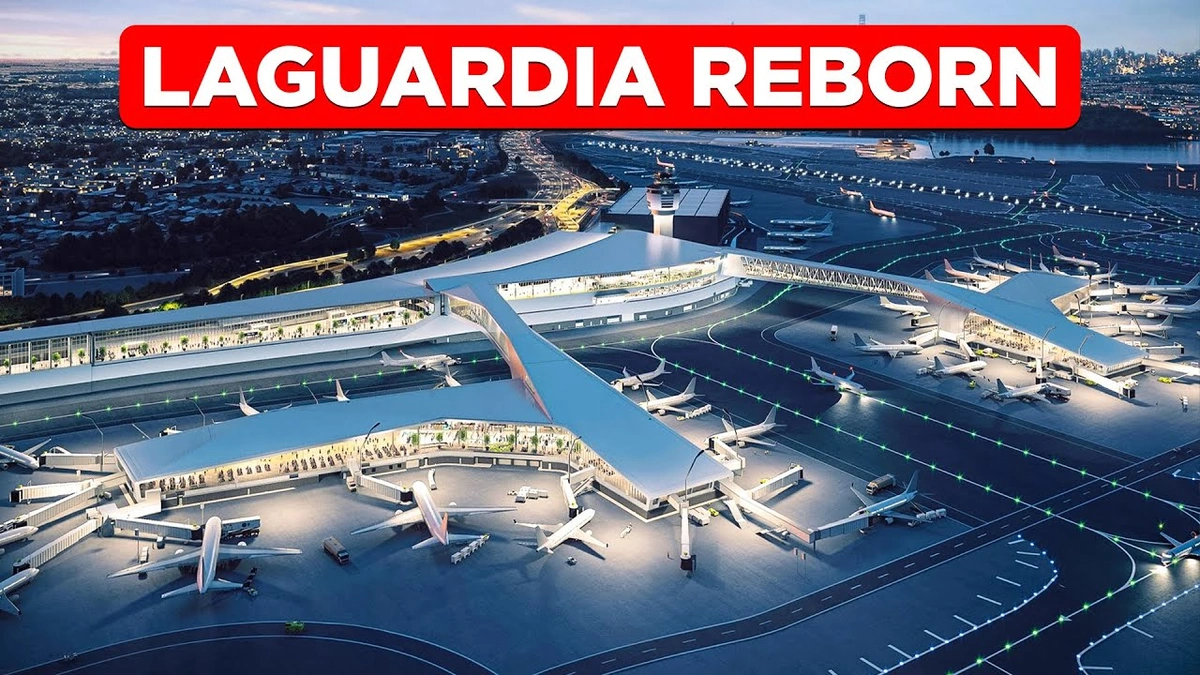 The LaGuardia Makeover | Why All the Fuss?